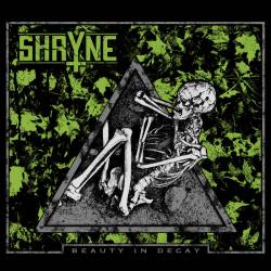 Shryne : Beauty in Decay